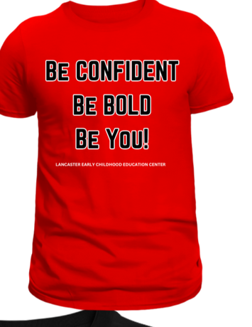 Be confident Be Bold Be you t-shirt